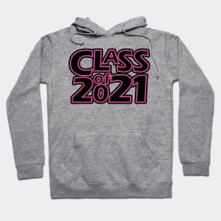 Grad Class of 2021 Hoodie